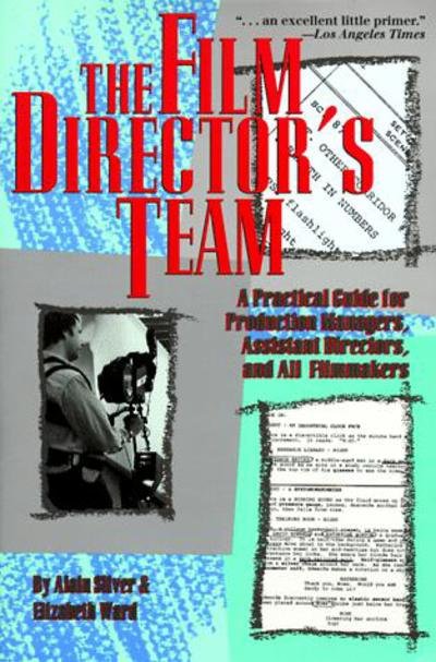 Cover for Alain Silver · The Film Director's Team (Paperback Bog) [2 Rev edition] (1992)