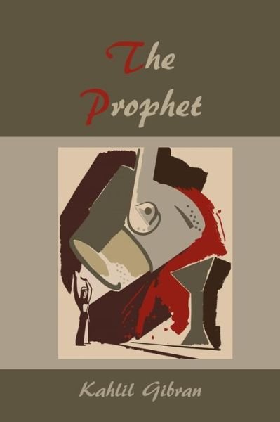 Cover for Kahlil Gibran · The Prophet (Paperback Bog) (2010)