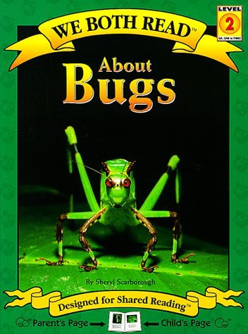 Cover for Sheryl Scarborough · About Bugs (We Both Read - Level 2 (Quality)) (Taschenbuch) (1999)