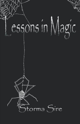 Cover for Storma Sire · Lessons in Magic (Paperback Book) (2005)