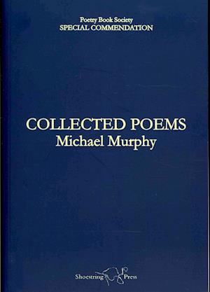 Cover for Michael Murphy · Collected Poems (Paperback Book) (2011)