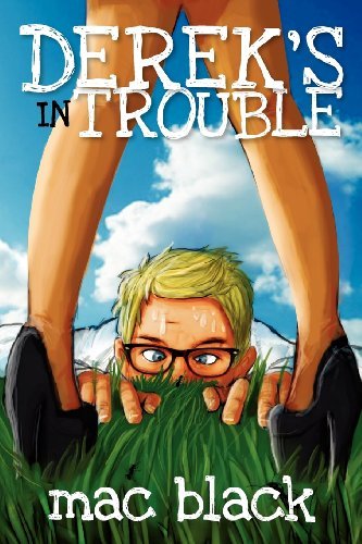 Cover for Mac Black · Derek's in Trouble (Taschenbuch) (2012)
