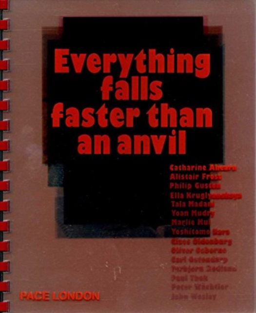 Cover for Dave Hickey · Everything Falls Faster Than an Anvil (Paperback Book) (2013)