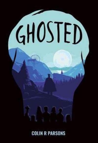 Cover for Colin R. Parsons · Ghosted (Pocketbok) (2018)