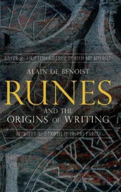 Cover for Alain De Benoist · Runes and the Origins of Writing (Hardcover Book) (2018)