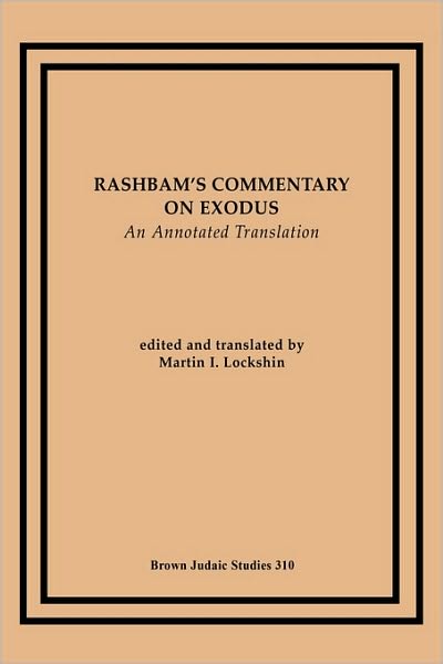 Cover for Martin I. Lockshin · Rashbam's Commentary on Exodus: An Annotated Translation (Paperback Book) (1997)