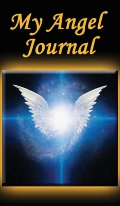 Cover for Rik Feeney · My Angel Journal (Hardcover Book) (2020)