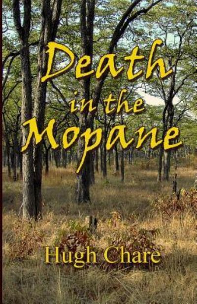 Cover for Hugh B Chare · Death in the Mopane (Paperback Book) (2016)