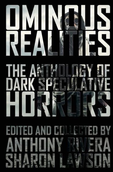 Cover for William Meikle · Ominous Realities: The Anthology of Dark Speculative Horrors (Paperback Book) (2013)