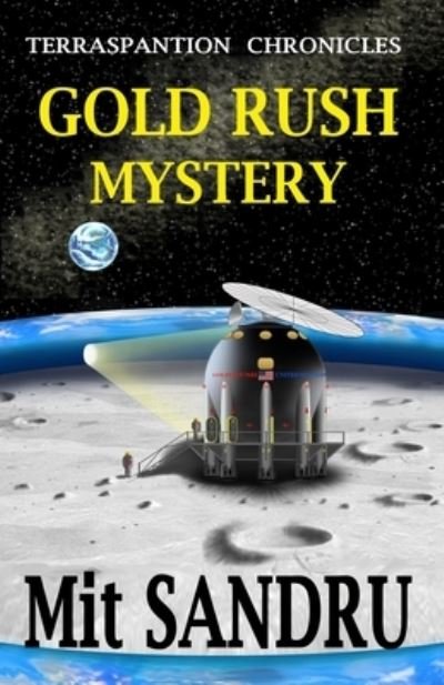 Cover for Mit Sandru · Gold Rush Mystery (Paperback Bog) (2015)