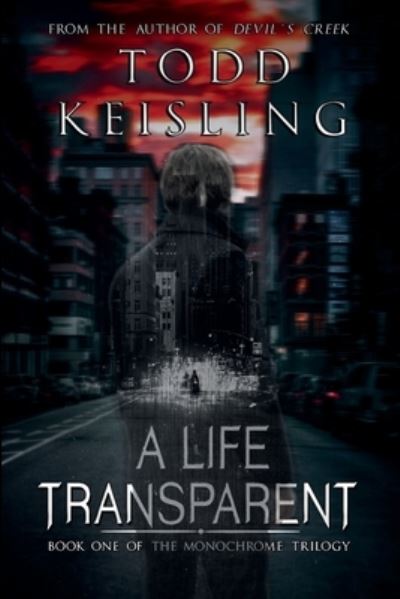 Cover for Todd Keisling · Life Transparent (N/A) (2022)