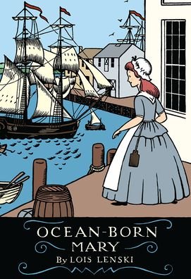 Cover for Lois Lenski · Ocean-Born Mary (Book) (2020)