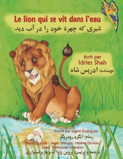 Le Lion qui se vit dans l'eau - Idries Shah - Bøger - Institute for Study of Human Knowledge - 9781949358117 - 21. juli 2018