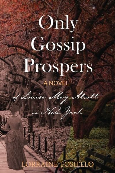 Cover for Lorraine Tosiello · Only Gossip Prospers (Paperback Book) (2019)