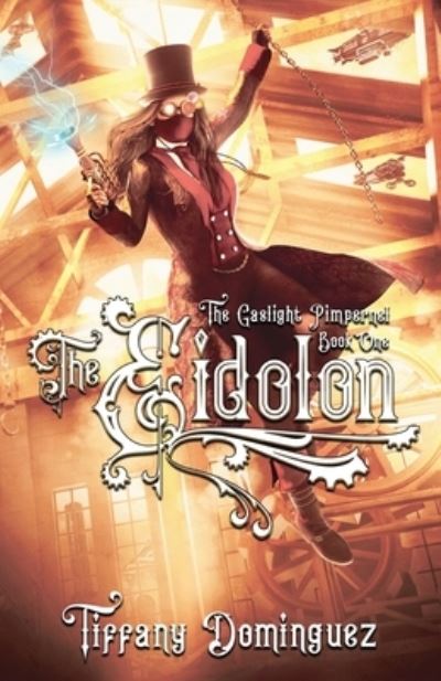 Cover for Tiffany Dominguez · The Eidolon (Paperback Book) (2020)