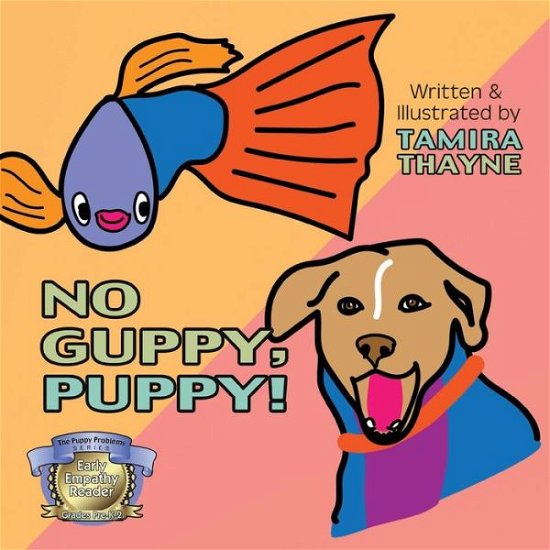 Cover for Tamira Thayne · No Guppy, Puppy! (Pocketbok) (2021)