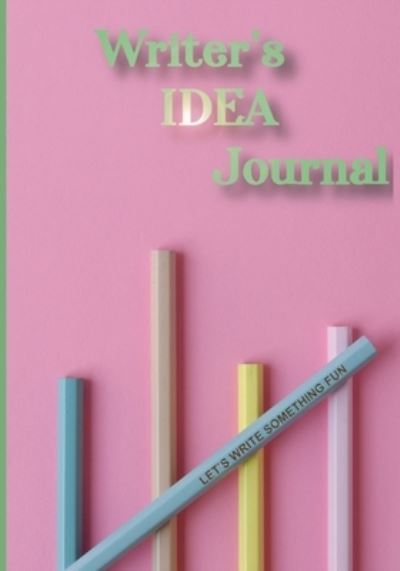 Cover for R. W. Jensen · Writer's Idea Journal (Paperback Book) (2022)