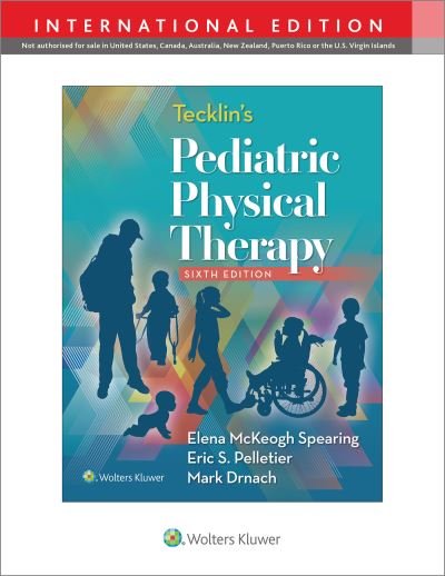 Cover for McKeogh Spearing, Elena, PT, DPT · Tecklin's Pediatric Physical Therapy (Taschenbuch) [Sixth, International edition] (2021)