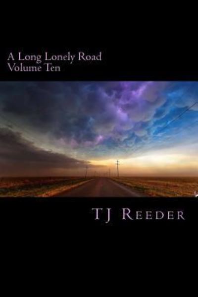 Cover for Tj Reeder · A Long Lonely Road Volume Ten (Paperback Book) (2017)