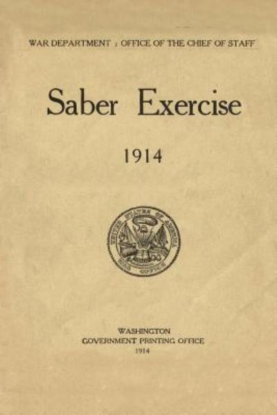 Cover for George S Patton Jr · Saber Exercise 1914 (Paperback Book) (2017)