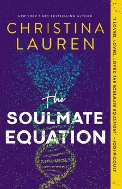 Cover for Christina Lauren · The Soulmate Equation (Paperback Book) (2022)
