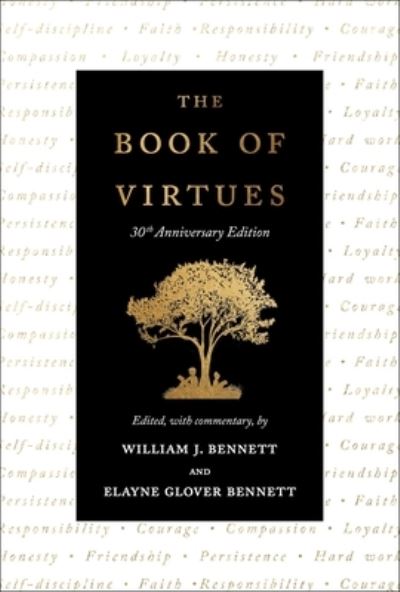 Cover for William J. Bennett · The Book of Virtues: 30th Anniversary Edition (Gebundenes Buch) (2022)