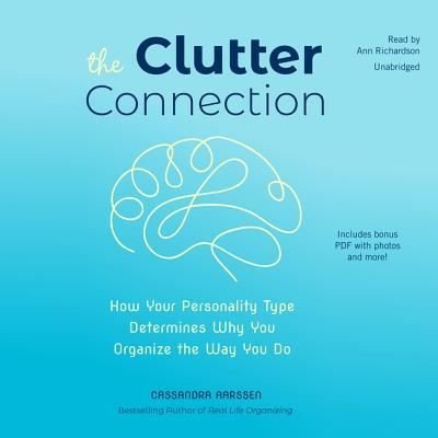 The Clutter Connection Lib/E - Cassandra Aarssen - Musik - Blackstone Publishing - 9781982593117 - 15. januar 2019