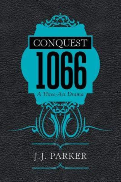 Cover for J J Parker · Conquest 1066 (Paperback Book) (2018)