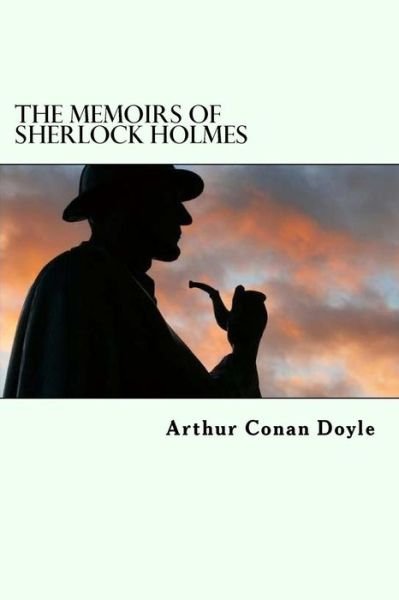 Cover for Arthur Conan Doyle · The Memoirs of Sherlock Holmes (Paperback Book) (2018)
