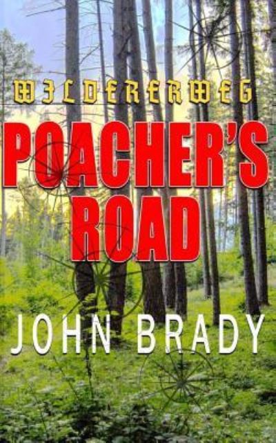 Cover for John Brady · Poacher's Road (Pocketbok) (2015)