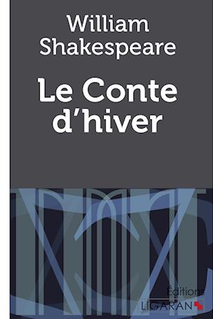 Cover for William Shakespeare · Le Conte d'hiver (Paperback Book) (2015)