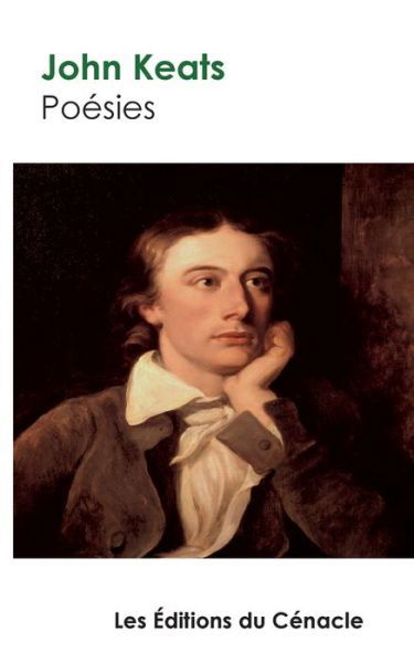 Poésies - John Keats - Livros - Les éditions du Cénacle - 9782367885117 - 15 de novembro de 2023