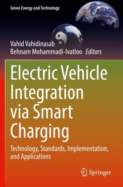 Cover for Electric Vehicle Integration via Smart Charging: Technology, Standards, Implementation, and Applications - Green Energy and Technology (Paperback Book) [1st ed. 2022 edition] (2023)