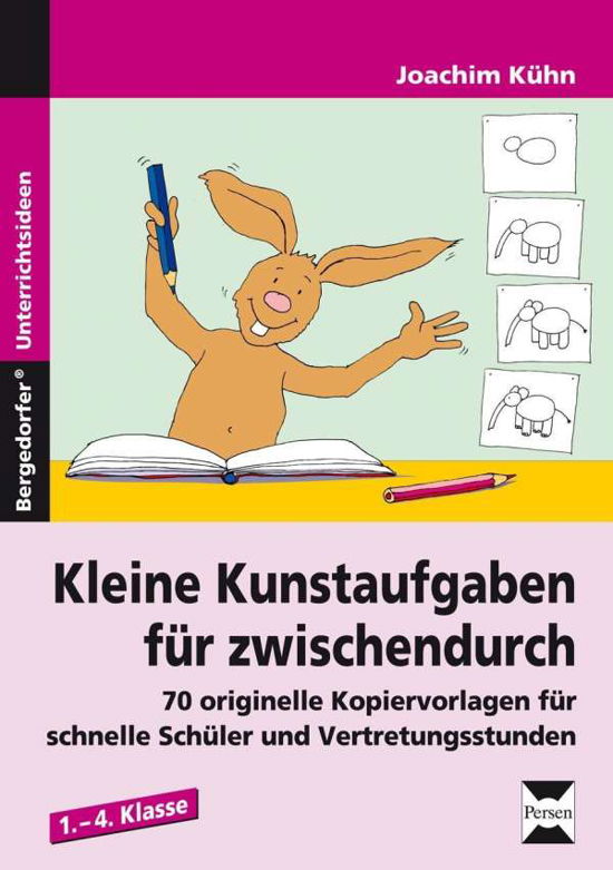 Kleine Kunstaufgaben für zwischend - Kühn - Books -  - 9783403232117 - 