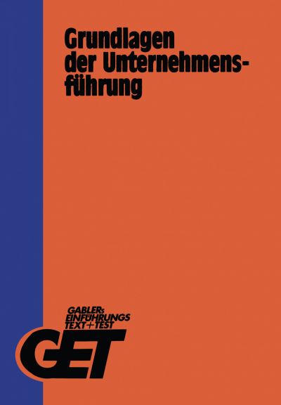 Cover for Wolfgang Korndorfer · Grundlagen Der Unternehmensfuhrung (Paperback Book) [1980 edition] (1980)