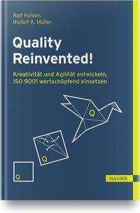 Cover for Kohlen · Quality Reinvented! (Bok) (2020)