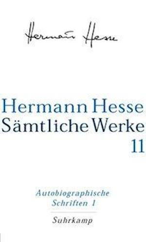 Cover for Hermann Hesse · SÃ¤mtl.werke.11 Autob.schr.1 (Book)