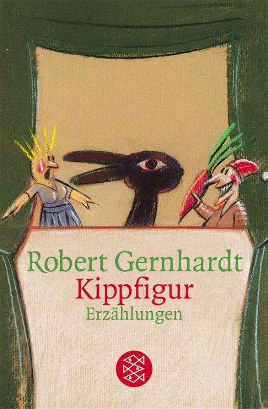 Cover for Robert Gernhardt · Fischer TB.16511 Gernhardt.Kippfigur (Buch)