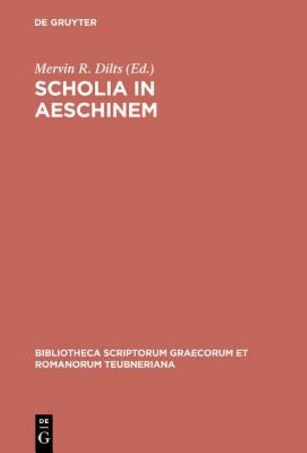 Scholia in Aeschinem - Aeschines - Livres - K.G. SAUR VERLAG - 9783598710117 - 1992