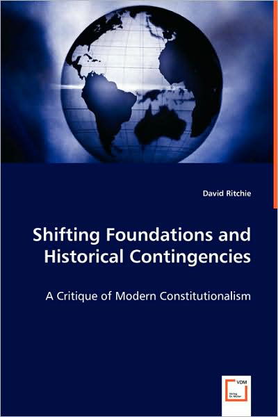 Cover for David Ritchie · Shifting Foundations and Historical Contingencies (Paperback Book) (2008)