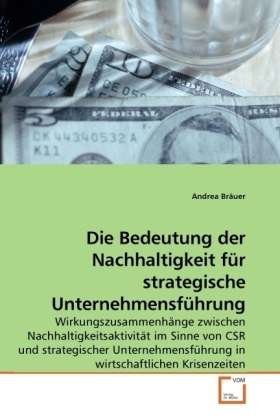 Cover for Bräuer · Die Bedeutung der Nachhaltigkeit (Book)