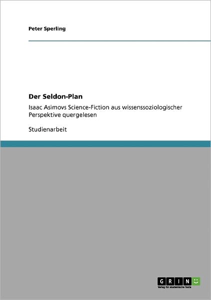 Cover for Sperling · Der Seldon-Plan (Buch) [German edition] (2009)