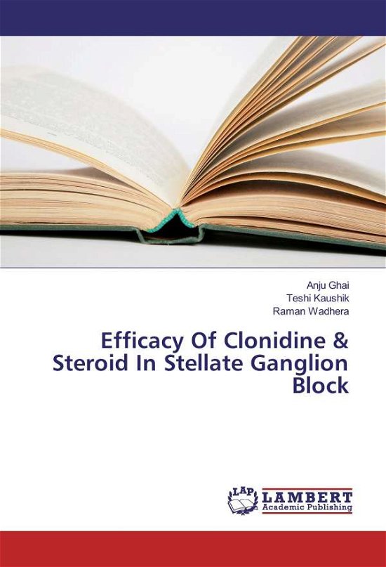 Cover for Ghai · Efficacy Of Clonidine &amp; Steroid In (Bok)