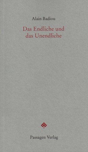 Cover for Alain Badiou · Badiou:das Endliche Und Das Unendliche (Buch)