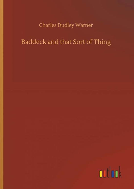 Cover for Charles Dudley Warner · Baddeck and That Sort of Thing (Gebundenes Buch) (2018)