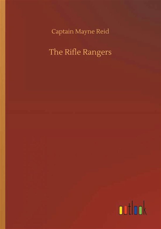 Cover for Reid · The Rifle Rangers (Buch) (2018)