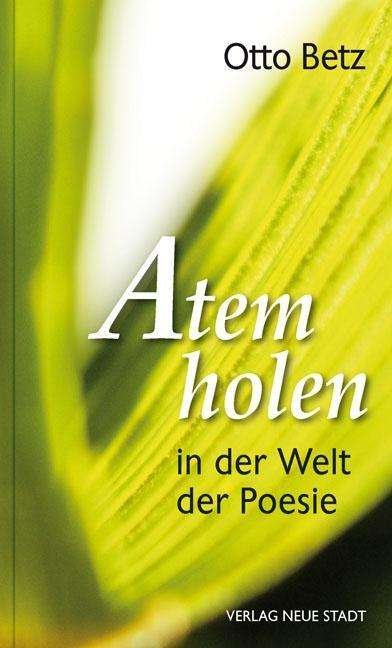 Cover for Betz · Atem holen in der Welt der Poesie (Book)
