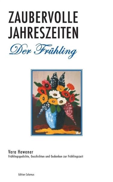 Cover for Hewener · Zaubervolle Jahreszeiten - Der (Bok) (2017)