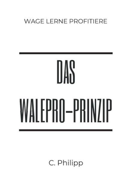 Cover for Philipp · Das WaLePro-Prinzip (Bog) (2019)
