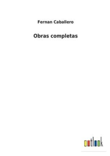 Cover for Fernan Caballero · Obras completas (Paperback Book) (2022)